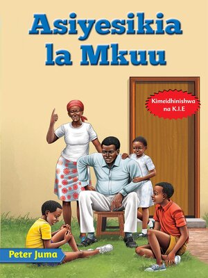 cover image of Asiyesikia la Mkuu